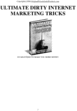 Thumbnail Ultimate Dirty Internet Marketing Tricks!