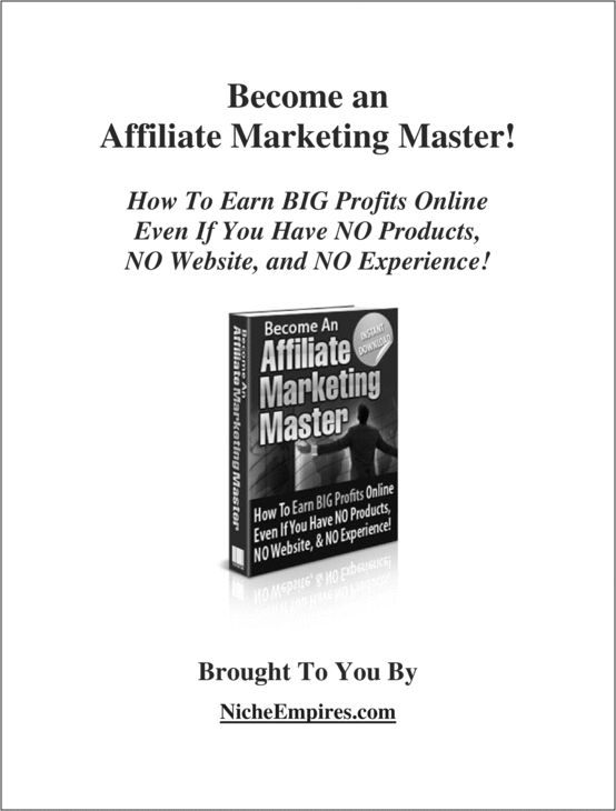 Product picture Become an Affiliate Marketing Master!