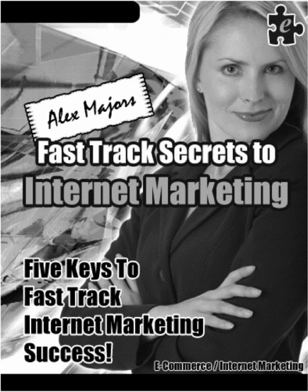 Product picture Fast Track Secrets to Internet Marketing