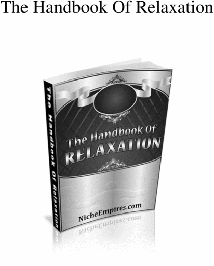 Product picture The Handbook of Relaxation!